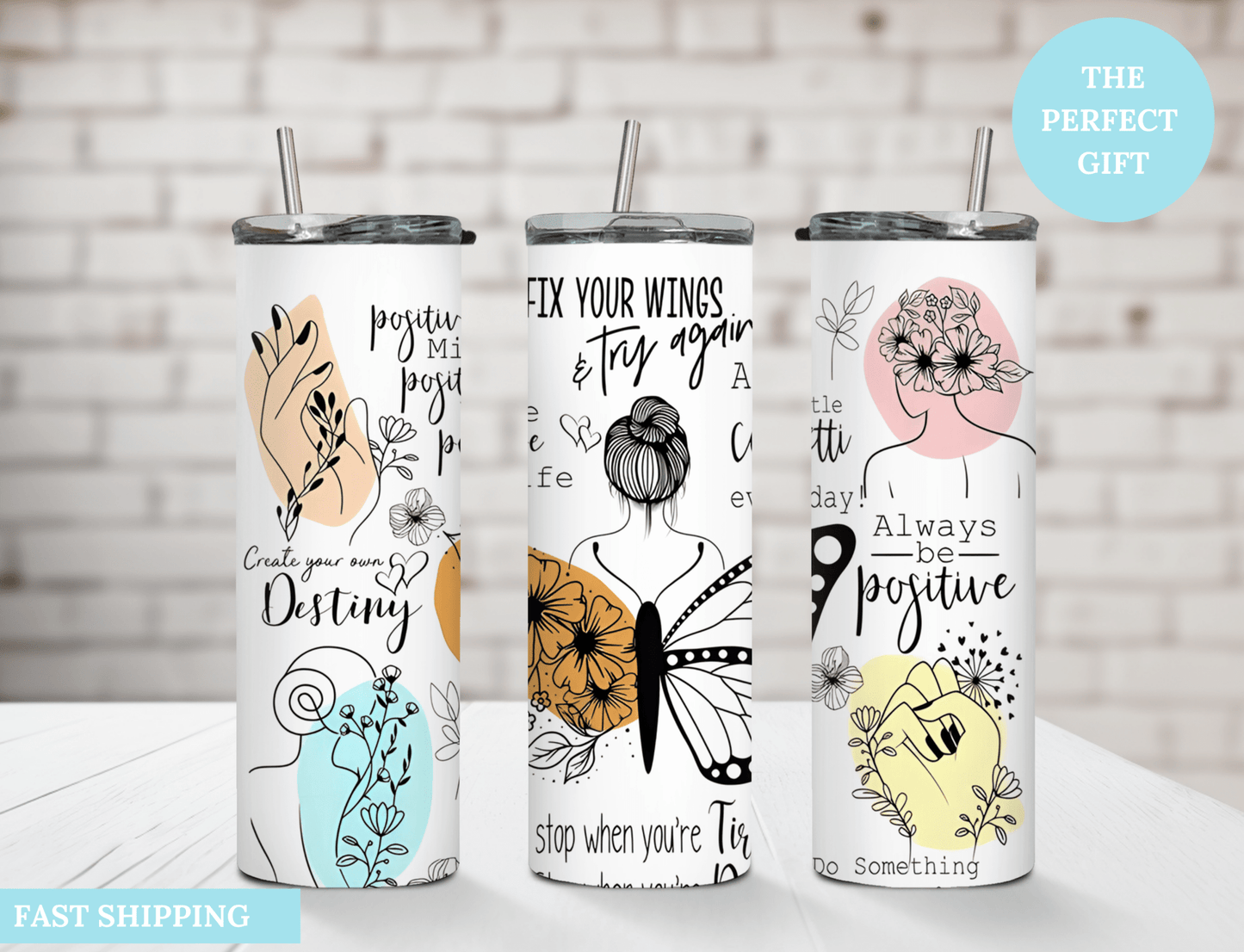 Always Be Positive - Tumbler - MK CREATIONS