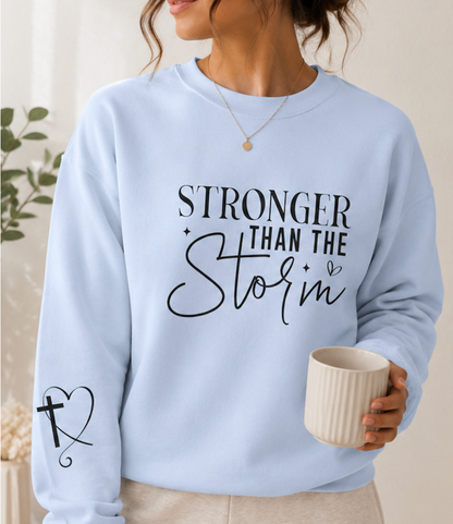 Stronger Than the Storm Crewneck Sweatshirt | Inspirational Faith Quote