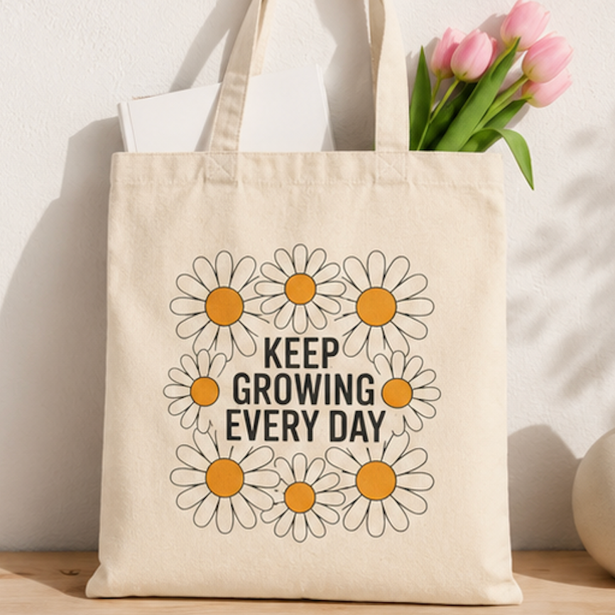 Tote Bag — "Keep Growing Every Day" Daisy Canvas Tote