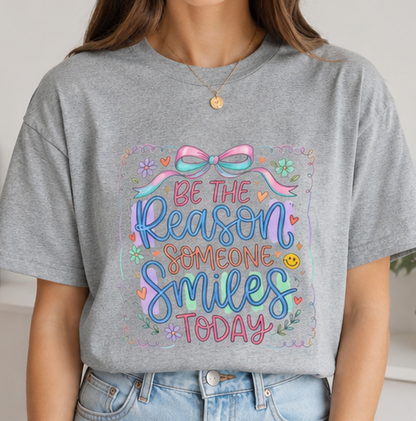Be the Reason Someone Smiles Today T-Shirt — Inspirational Pastel Graphic Tee