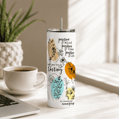 Always Be Positive-Tumbler - MK CREATIONS