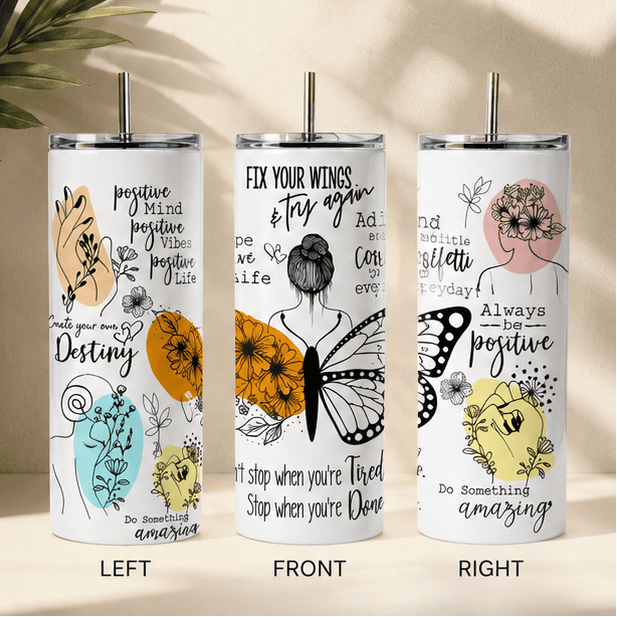 Always Be Positive-Tumbler - MK CREATIONS