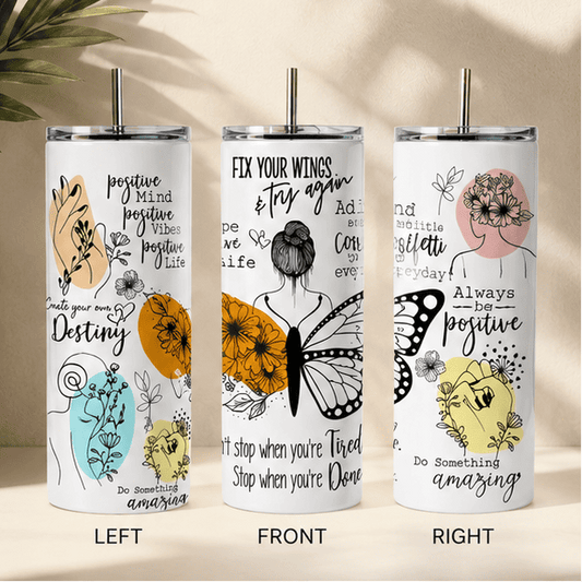 Always Be Positive-Tumbler - MK CREATIONS