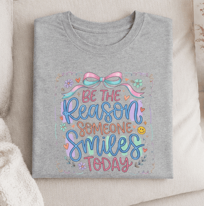 Be the Reason Someone Smiles Today T-Shirt — Inspirational Pastel Graphic Tee - MK CREATIONS