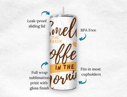 Coffee Lover 20oz Skinny Tumbler with Straw, Travel Mug Gift - MK CREATIONS