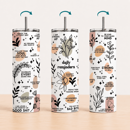 Daily Reminder-Tumbler - MK CREATIONS
