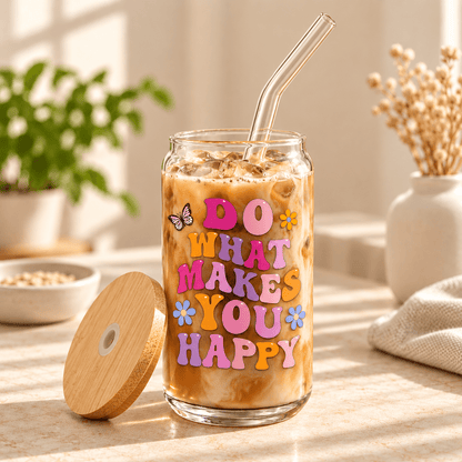 Do What Makes You Happy Glass Cup - MK CREATIONS