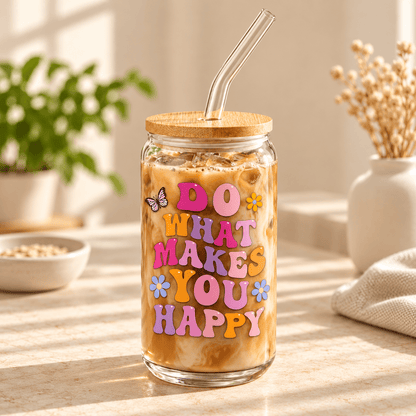 Do What Makes You Happy Glass Cup - MK CREATIONS