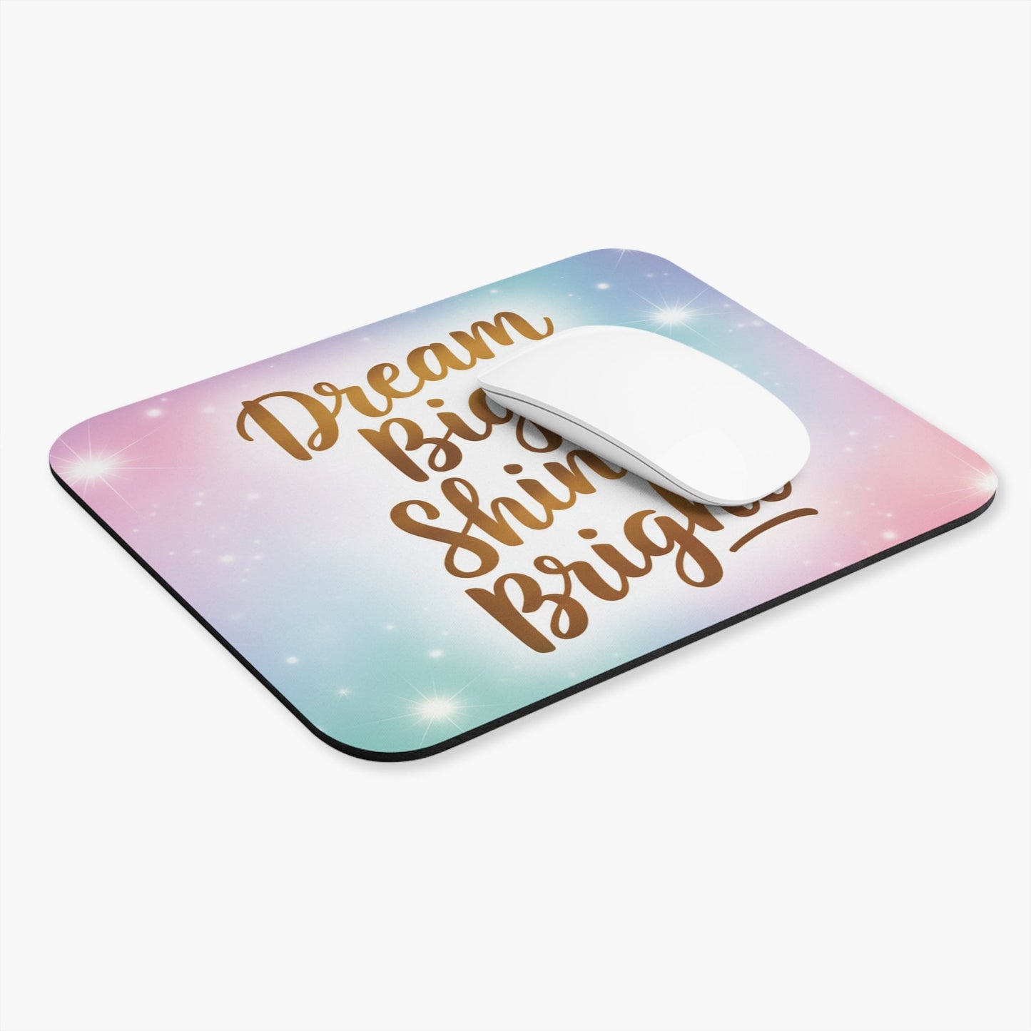 Dream Big Shine Bright Rectangle Mouse Pad — Inspirational Pastel Desk Mat - MK CREATIONS