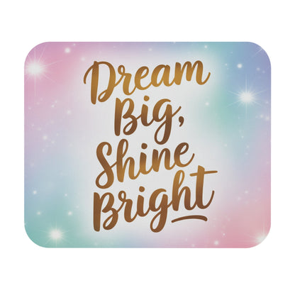 Dream Big Shine Bright Rectangle Mouse Pad — Inspirational Pastel Desk Mat - MK CREATIONS