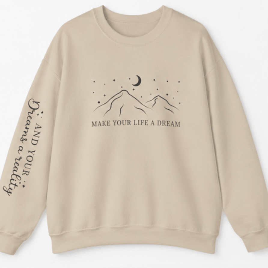 Dreamscape Crewneck Sweatshirt — "Make Your Life a Dream" Mountain Moon Graphic - MK CREATIONS
