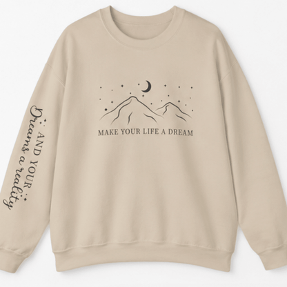 Dreamscape Crewneck Sweatshirt — "Make Your Life a Dream" Mountain Moon Graphic - MK CREATIONS