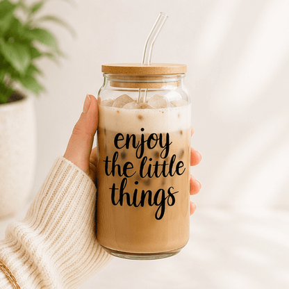 Enjoy The Little Things-Glass Cup - MK CREATIONS