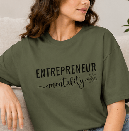 Entrepreneur Mentality T-Shirt — Motivational Small Business Tee - MK CREATIONS