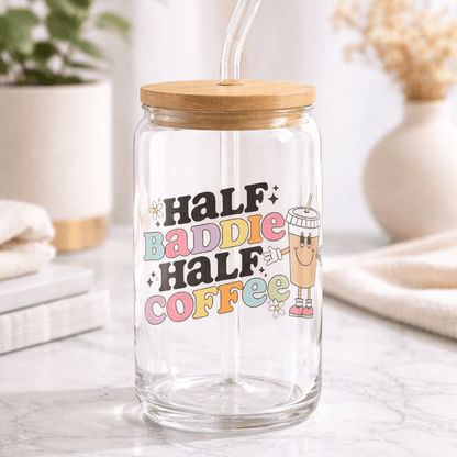 Half Baddie Half Coffee Glass Can Tumbler with Bamboo Lid & Straw | Cute Iced Coffee Cup | Aesthetic Gift for Her | Trendy Coffee Lover Cup - MK CREATIONS