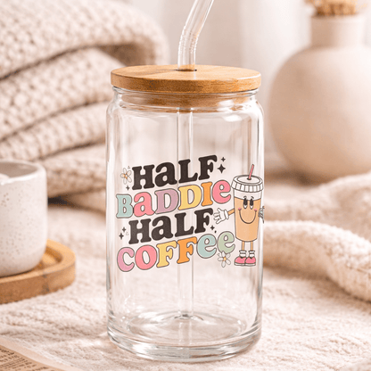 Half Baddie Half Coffee Glass Can Tumbler with Bamboo Lid & Straw | Cute Iced Coffee Cup | Aesthetic Gift for Her | Trendy Coffee Lover Cup - MK CREATIONS