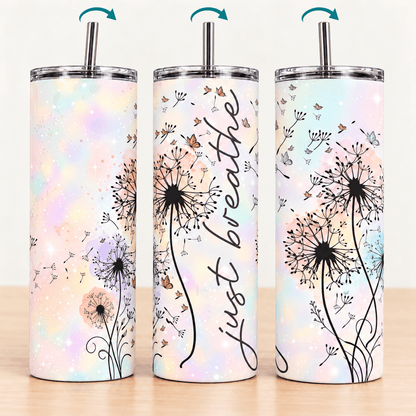 Just Breathe Tumbler – Pastel Dandelion & Butterfly Design - MK CREATIONS