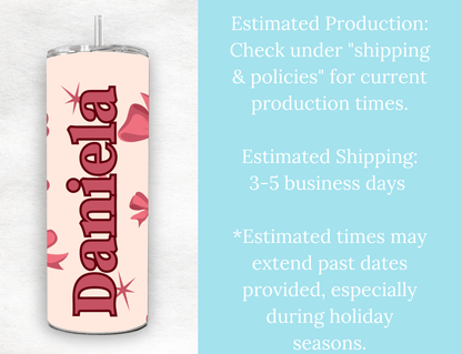 Personalized 20oz Tumbler with Bows – Custom Name Cup - MK CREATIONS