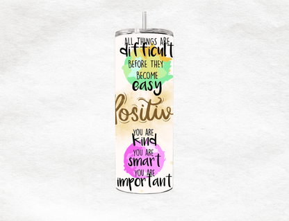 Positive - Tumbler - MK CREATIONS