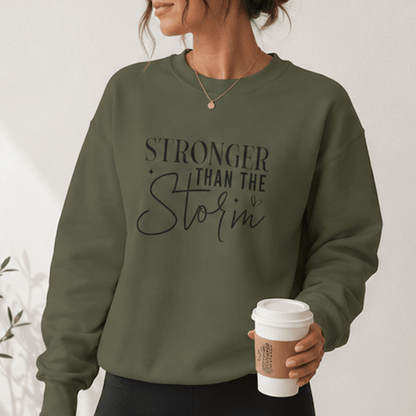 Stronger Than the Storm Crewneck Sweatshirt | Inspirational Faith Quote - MK CREATIONS