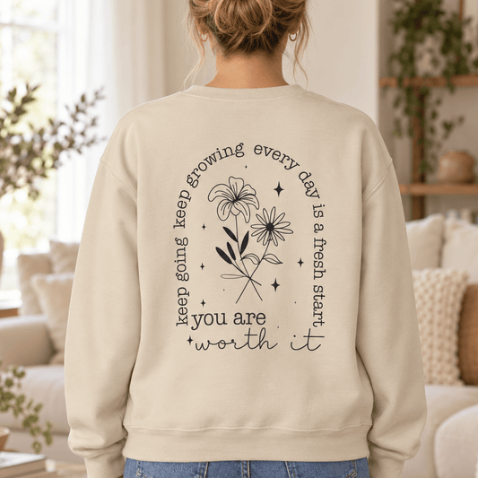You Are Worth It Floral Sweatshirt | Inspirational Crewneck - MK CREATIONS