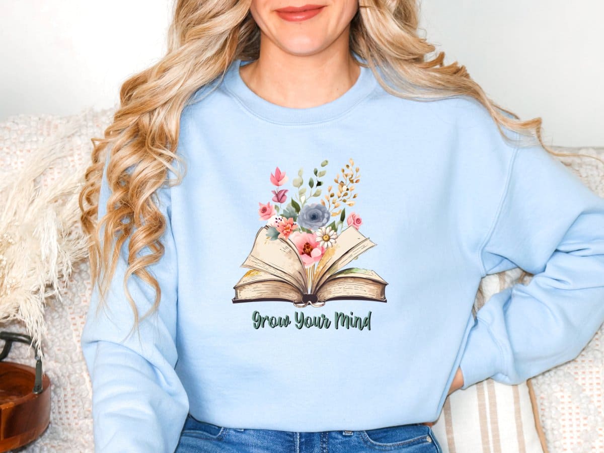 Grow Your Mind-Sweatshirt - MK Creations